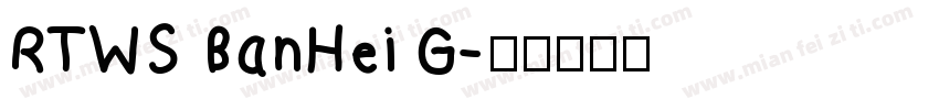 RTWS BanHei G字体转换